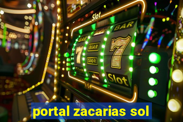 portal zacarias sol